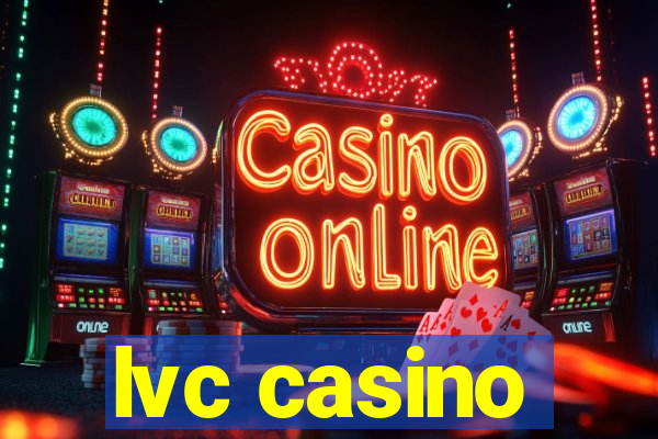 lvc casino